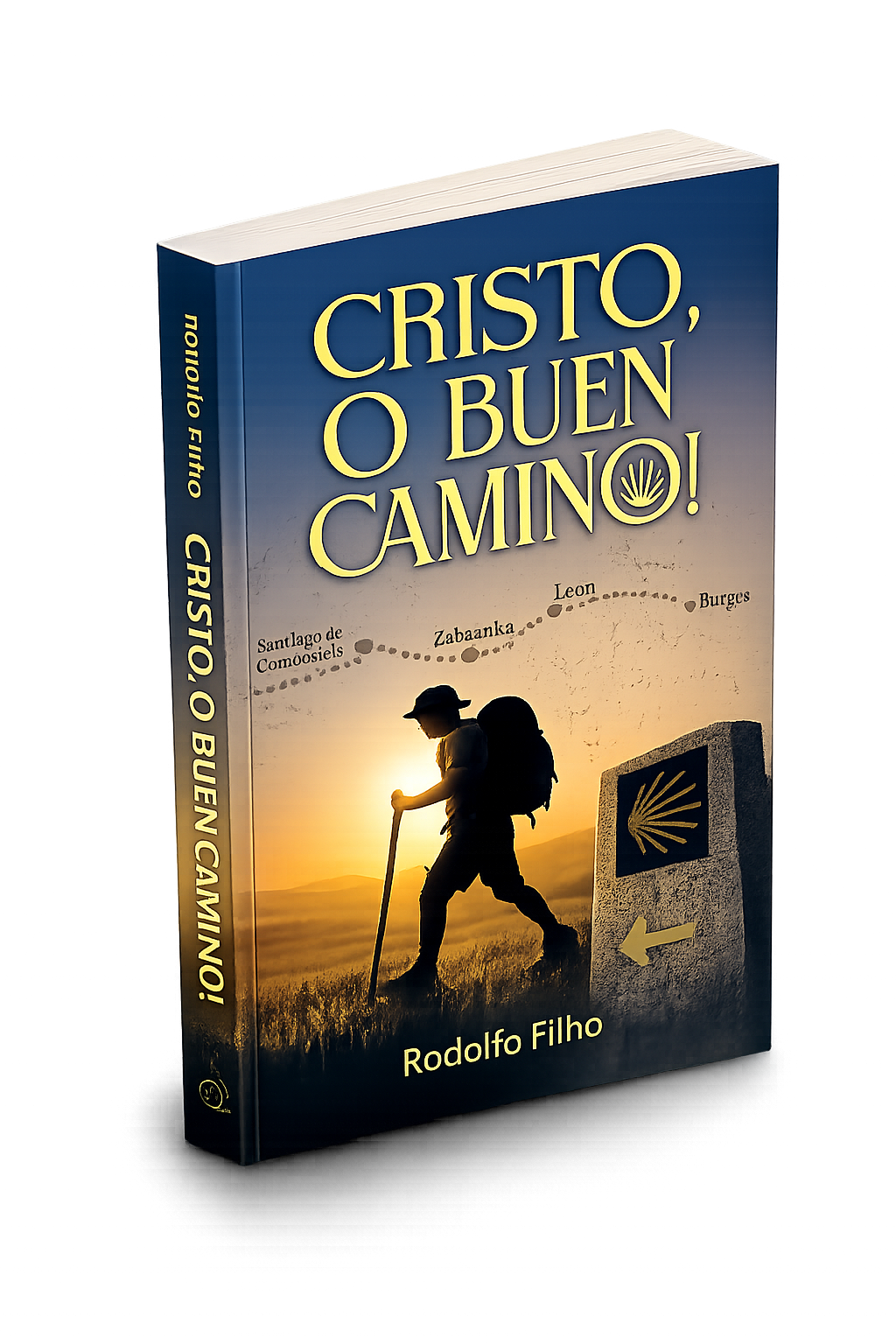 Livro Cristo, o Buen Camino!, de Rodolfo Filho